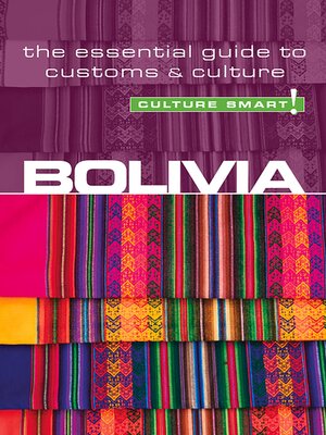 Bolivia--Culture Smart! - ebook